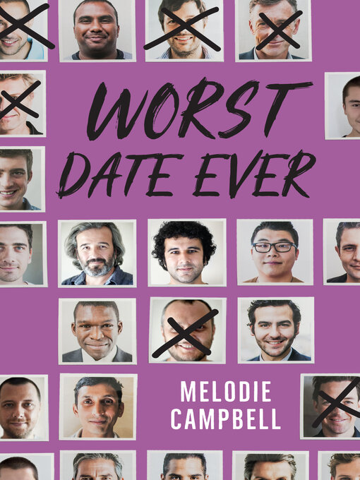 Title details for Worst Date Ever by Melodie Campbell - Available